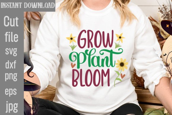 Grow Plant Bloom SVG Cut File: Graphics for T-Shirt Designs