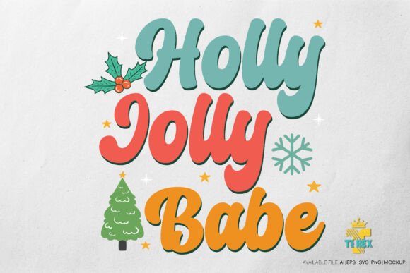 Holly Jolly Babe Christmas Graphics for T-Shirt Designs