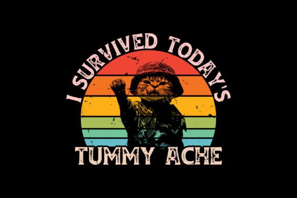 I Survived Today’s Tummy Ache
