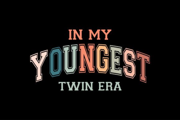 In My Youngest Twin Era: Graphics & T-Shirt Designs
