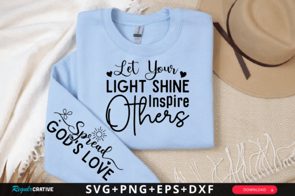 Let Your Light Shine SVG: Graphics & T-Shirt Designs