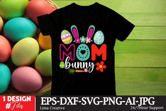 Mom Bunny Easter T-shirt Design: Graphics & T-Shirt Designs