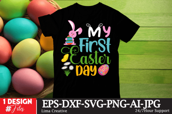 My First Easter Day T-Shirt Design: Graphics for Seasonal T-Shirt Designs