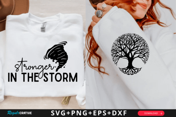 Stronger in the Storm Sleeve SVG Design: Graphics & T-Shirt Designs
